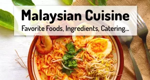 What are the most popular foods in Malaysia 2024?